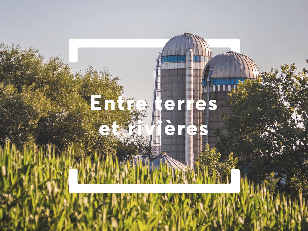 Entre terres et rivières